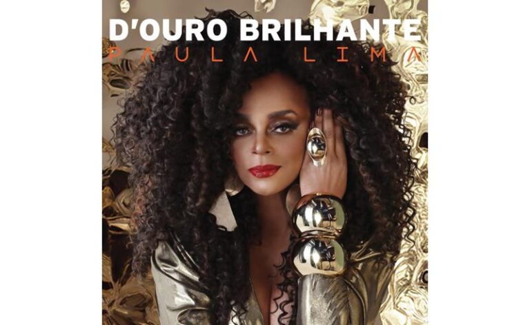 Paula Lima lança o single “D’Ouro Brilhante” e abre caminhos para nova era musical